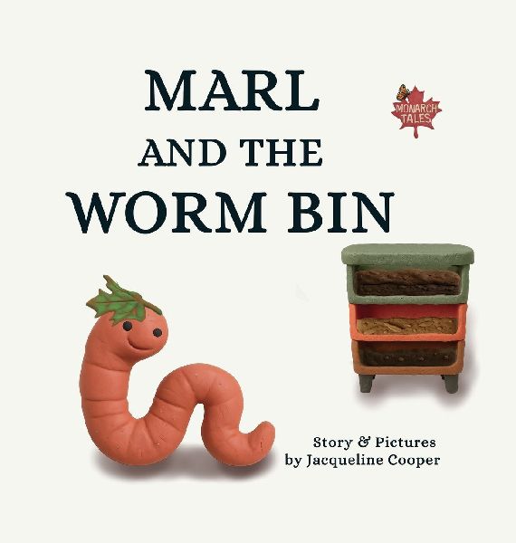Marl and the Worm Bin: A Vermicomposting Adventure
