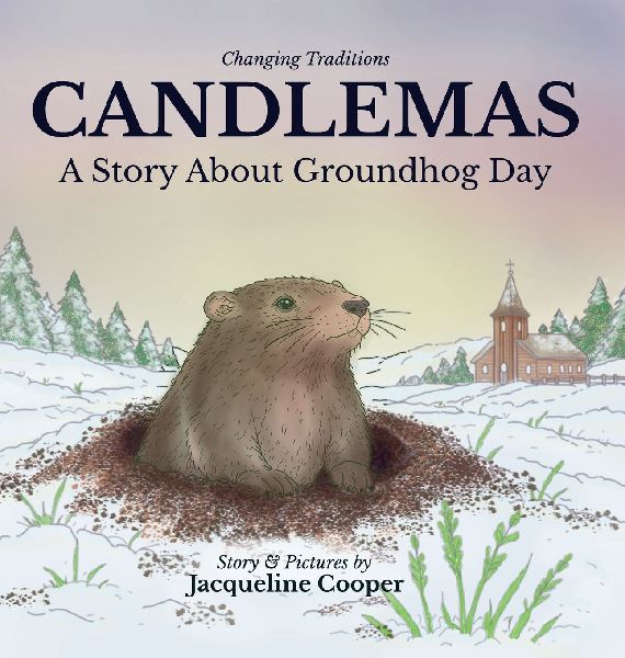 Candlemas: A Story About Groundhog Day