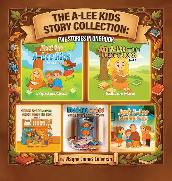 THE A-LEE KIDS STORY COLLECTION: FIVE STORIES IN ONE BOOK