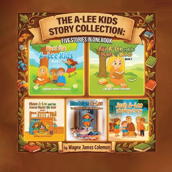 THE A-LEE KIDS STORY COLLECTION: FIVE STORIES IN ONE BOOK