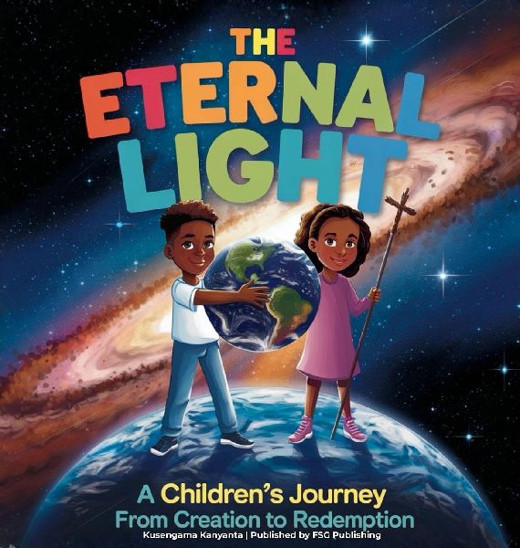 The Eternal Light: A Childrens Journey from Creation to Redemption