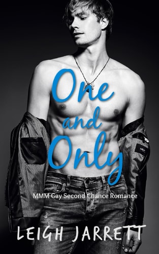 One and Only MMM Gay Second Chance Romance