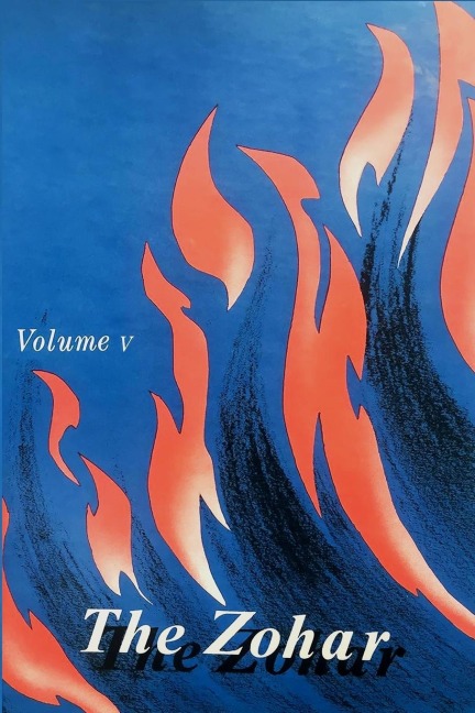 THE ZOHAR: Commentary on LEVITICUS, NUMBERS, and DEUTERONOMY, Volume 5