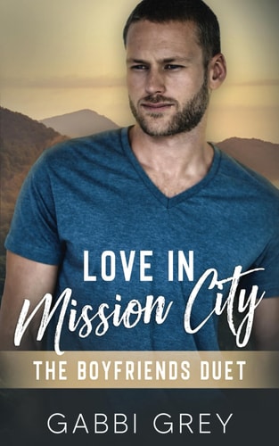Love in Mission City The Boyfriends Duet
