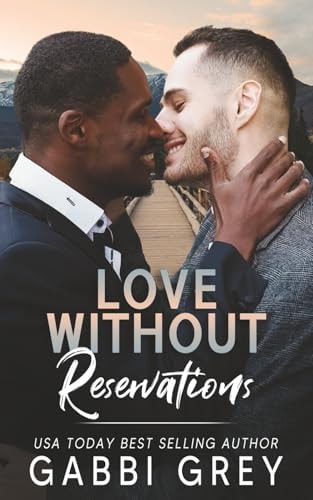 Love Without Reservations A Love in Mission City Novella
