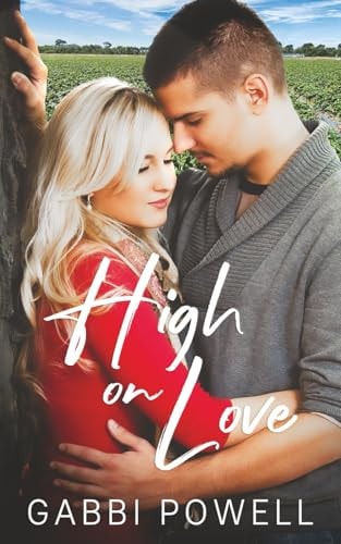 High on Love A Love in Cedar Valley Novella