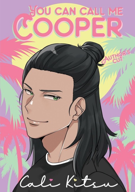 You Can Call Me Cooper: Authors Cut