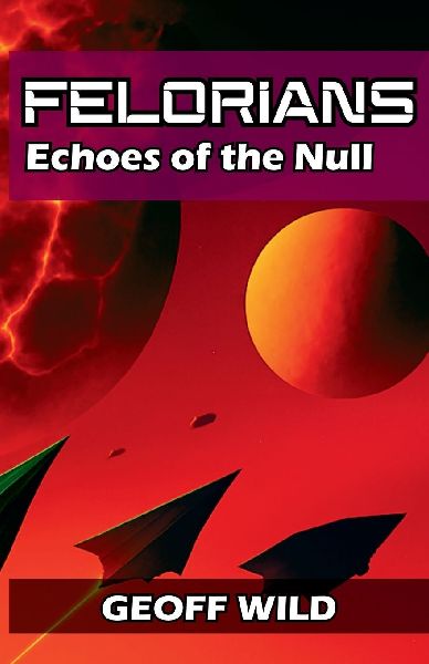 Felorians: Echoes of the Null