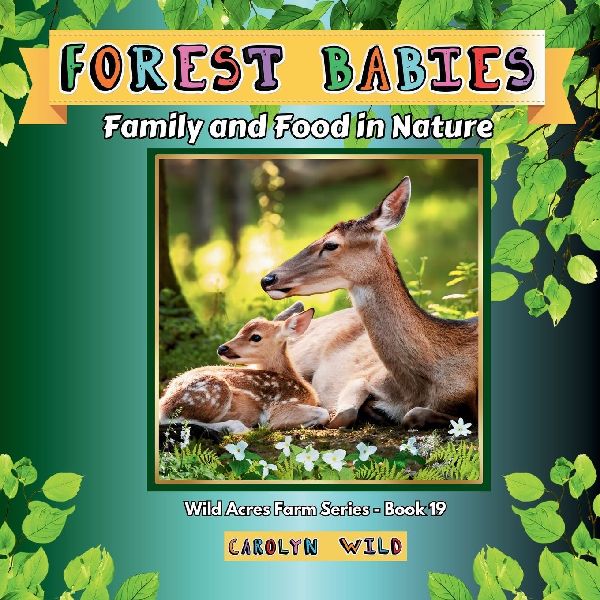 Forest Babies: Family and Food in Nature