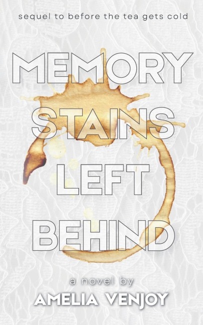 Memory Stains Left Behind