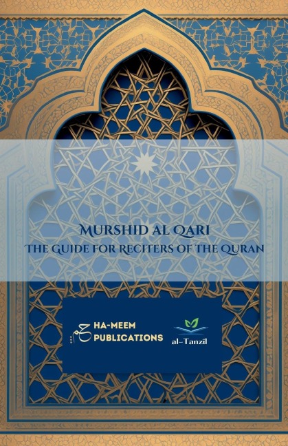 Murshid al Qari - The Guide for Reciters of the Quran: ¿¿¿¿ ¿¿¿¿¿¿