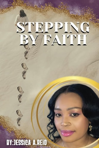 Stepping By Faith In Uncharted Territory