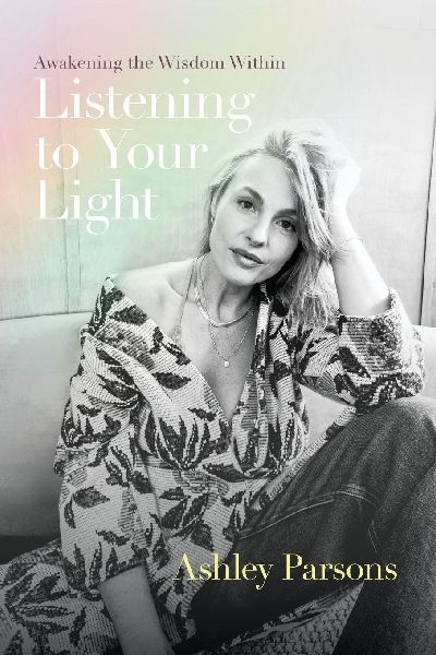 Listening to Your Light: Awakening the Wisdom Within