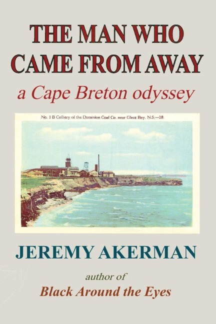 The Man who Came from Away: A Cape Breton odyssey