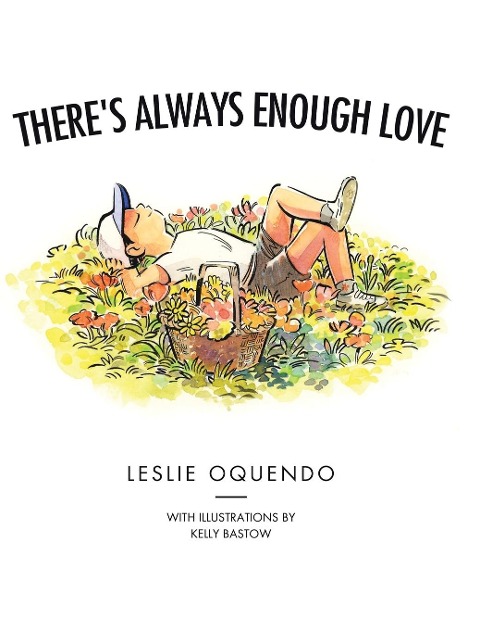 Theres Always Enough Love