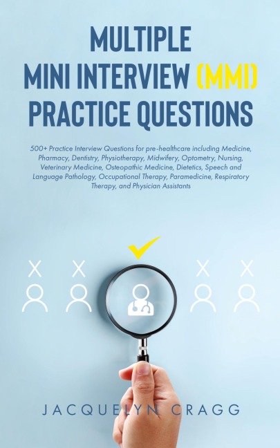 Multiple Mini Interview (MMI) Practice Questions