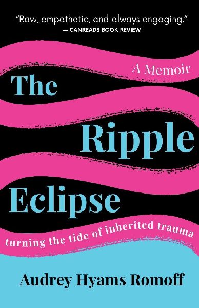 The Ripple Eclipse: Turning the Tide of Inherited Trauma