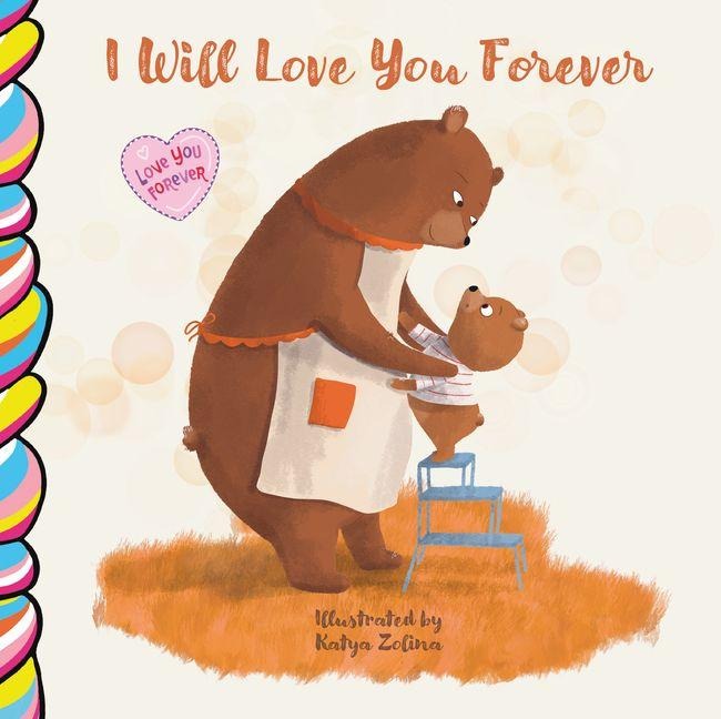 I Will Love You Forever 7x7