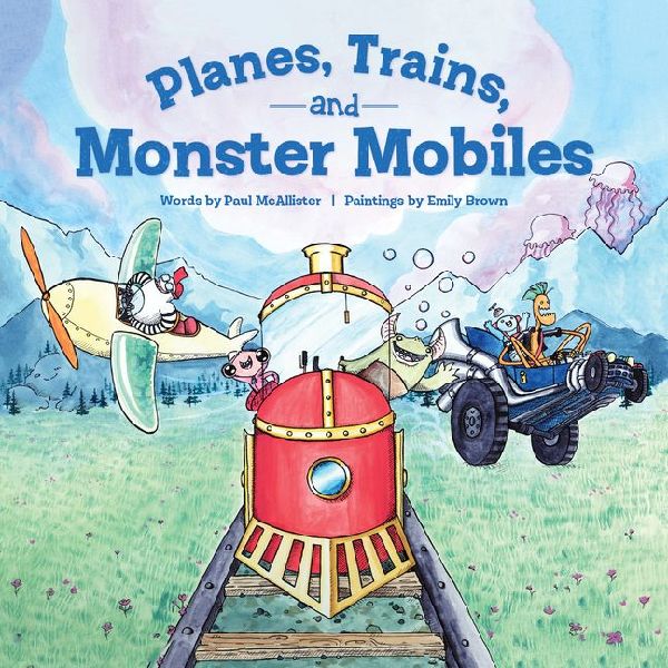 Planes, Trains and Monster-Mobiles