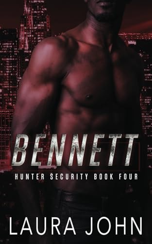 Bennett An M/m Bodyguard Romance