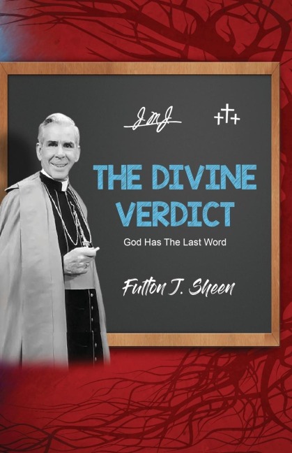 The Divine Verdict: God Has The Last Word