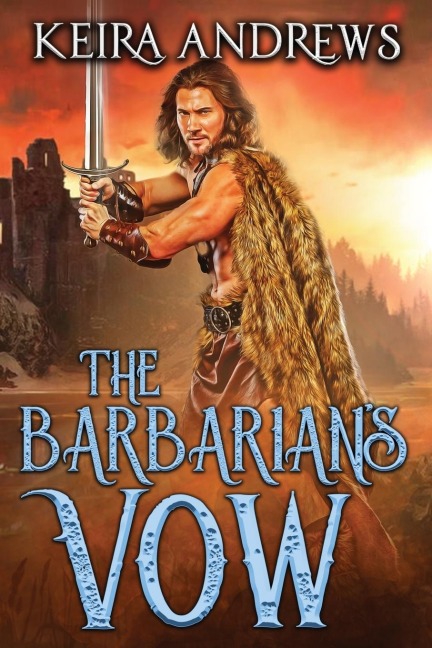 The Barbarians Vow