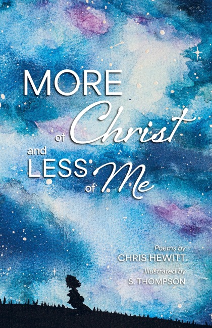 More of Christ, Less of Me
