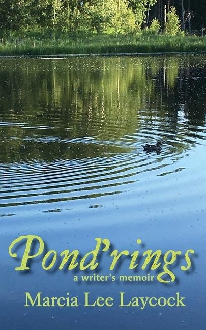 Pond'rings: a writer's memoir