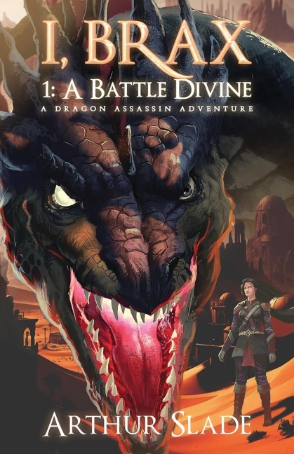 I, Brax: A Dragon Assassin Adventure
