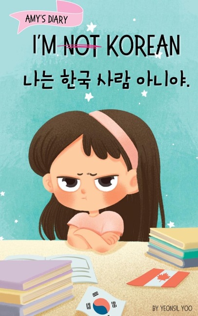 Im Not Korean: A Story About Identity, Language Learning, and Building Confidence Through Small Wins | Bilingual Childrens Book Written in Korean and English (Ages 5-8)