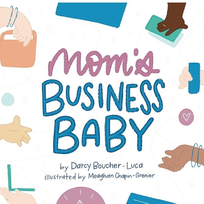 Mom's Business Baby