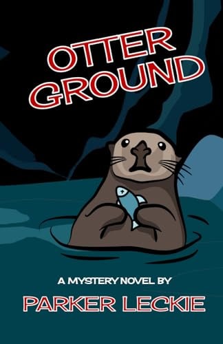 Otter Ground A Mystery Novel