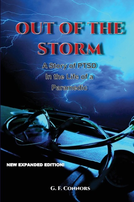 Out of the Storm: A Story of PTSD in the Life of a Paramedic