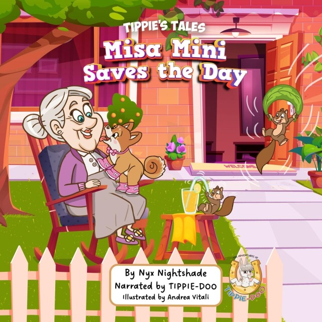 Misa Mini Saves The Day: Tippies Tales