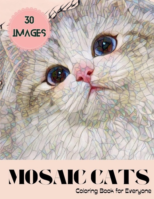 Mosaic Cats: Coloring Book for Everyone