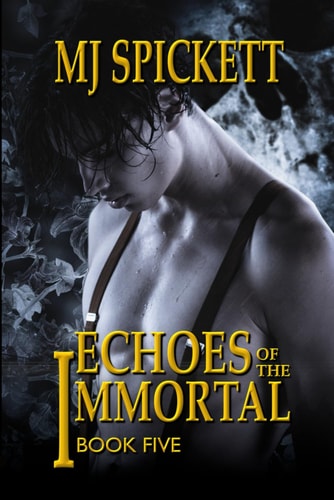 Echoes of the Immortal Book 5 of the Immortal Series