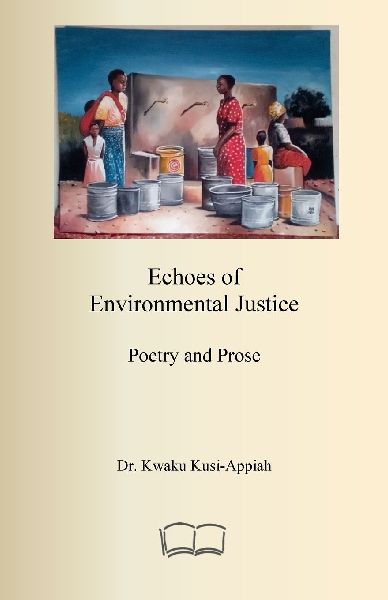 Echoes of Environmental Justice: Poetry and Prose