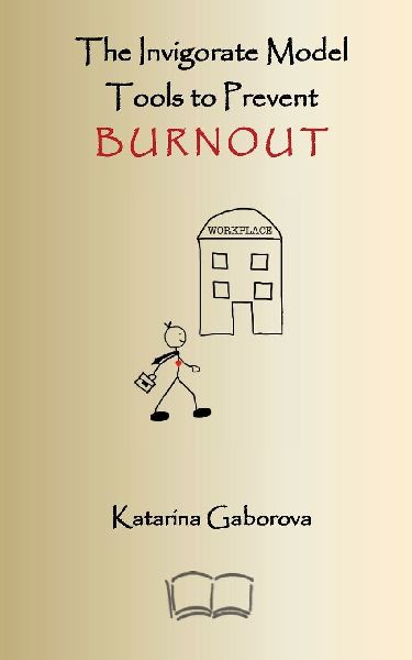 The Invigorate Model: Tools to Prevent Burnout
