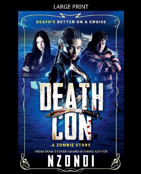 DeathCon: A Zombie Story