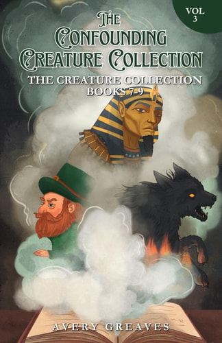 The Confounding Creature Collection The Creature Collection Volume 3