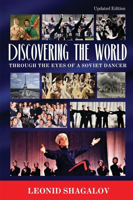 Discovering The World: Through The Eyes Of A Soviet Dancer