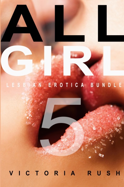 All Girl 5: A Lesbian Anthology