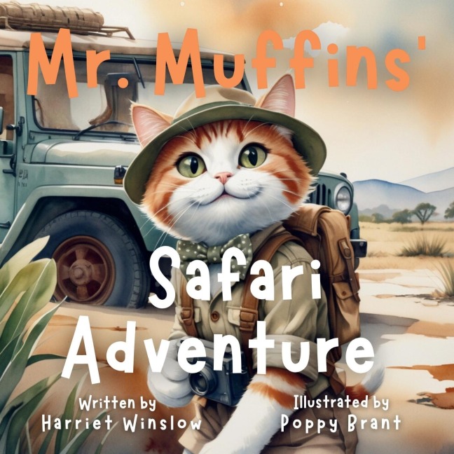 Mr. Muffins Safari Adventure: A Rhyming Picture Book for Kids 6-8 - Join an Adventurous Cat on a Wildlife Trip! 5-Minute Story Perfect for Bedtime + Reflection Questions, Tricky Words, and Recipe!