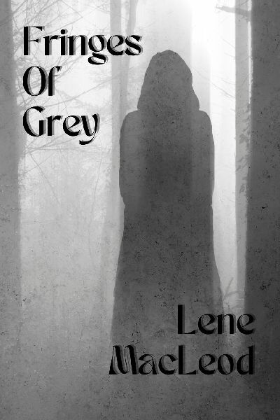 Fringes of Grey