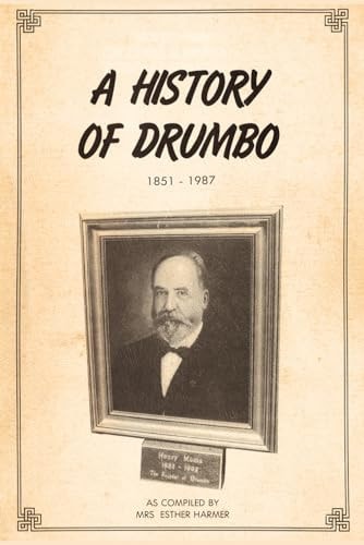 A History of Drumbo, 1851 - 1987