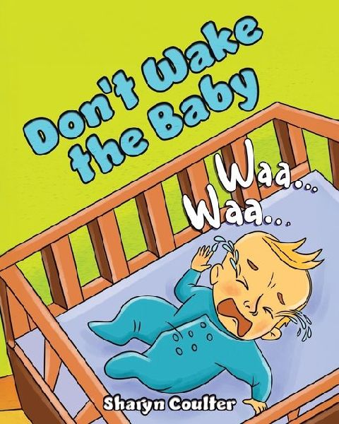Don't Wake the Baby
