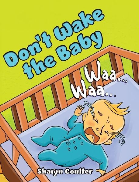 Dont Wake the Baby