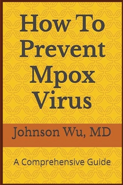 How To Prevent Mpox Virus: A Comprehensive Guide