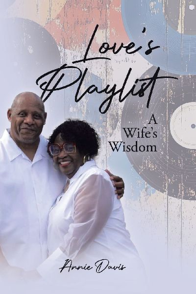 Loves Playlist: A Wifes Wisdom