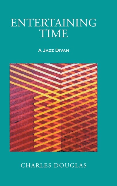 Entertaining Time: A Jazz Divan